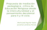 Propuesta de mediación pedagógica crítica de Educación Religiosa desde la interculturalidad y el pensamiento decolonial para II y III ciclo. María José.