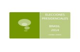 ELECCIONES PRESIDENCIALES BRASIL 2014 KARINA CHARRY.
