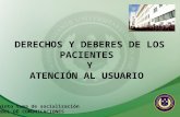 DERECHOS Y DEBERES DE LOS PACIENTES Y ATENCIÓN AL USUARIO Quinto tema de socialización ÁRBOL DE COMUNICACIONES.