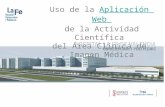 Uso de la Aplicación WebAplicación Web de la Actividad Científica del Área Clínica de Imagen Médica Enrique Ruiz Martínez Uso de la Aplicación WebAplicación.