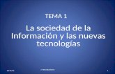 TEMA 1 La sociedad de la Información y las nuevas tecnologías 14/04/20151º BACHILLERATO1.