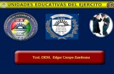 UNIDADES EDUCATIVAS DEL EJERCITO Tcnl. DEM. Edgar Crespo Zambrana.