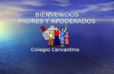BIENVENIDOS PADRES Y APODERADOS Colegio Cervantino.