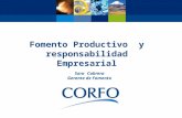 Fomento Productivo y responsabilidad Empresarial Sara Cabrera Gerente de Fomento.