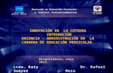 Doctorado en Innovación Curricular y Práctica Psicosocioeducativa Universidad Nacional Abierta Universidad de Córdoba INNOVACIÓN EN LA CÁTEDRA INTEGRACIÓN.