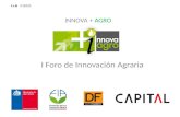 I Foro de Innovación Agraria I+A FORO INNOVA + AGRO.