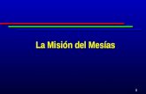 1 La Misión del Mesías La Misión del Mesías 2 Salvación = Restauración Salvación = Restauración Esposo Esposa Hijos Satanás FamiliasSociedadesNacionesInfierno.