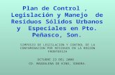 Plan de Control, Legislación y Manejo de Residuos Sólidos Urbanos y Especiales en Pto. Peñasco, Son. SIMPOSIO DE LEGISLACION Y CONTROL DE LA CONTAMINACION.