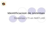 Identificacion de sistemas Sistemas LTI en MATLAB.