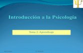 Tema 2: Aprendizaje Mar GonzálezT2- INTR-PSI1. Tema 2: Aprendizaje El aprendizaje y sus concomitantes Al aprendizaje desde el Conductismo: Condicionamiento.