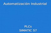 Automatización Industrial PLCs SIMATIC S7. Qué es un P.L.C.? P.L.C. (Programmable Logic Controller) significa Controlador Lógico Programable. P.L.C. (Programmable.