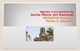 Iglesia Concatedral de Santa Maria del Romeral MONZON ( Huesca ) Parte I: Historia.