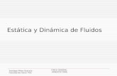 Santiago Pérez Oyarzún Facultad de Física- PUC FISICA GENERAL ARQUITECTURA Estática y Dinámica de Fluidos.