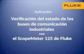 Verificación del estado de los buses de comunicación industriales con el ScopeMeter 125 de Fluke Aplicación.