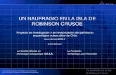 UN NAUFRAGIO EN LA ISLA DE ROBINSON CRUSOE Proyecto de investigación y de revalorización del patrimonio arqueológico subacuático de Chile .