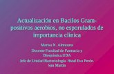 Actualización en Bacilos Gram- positivos aerobios, no esporulados de importancia clínica Marisa N. Almuzara Docente Facultad de Farmacia y Bioquímica.UBA.