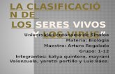 Universidad autónoma de Sinaloa Materia: Biología Maestro: Arturo Regalado Grupo: 1-12 Integrantes: katya quintero, mayrani Valenzuela, yaretzi portillo.