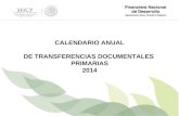 CALENDARIO ANUAL DE TRANSFERENCIAS DOCUMENTALES PRIMARIAS 2014.