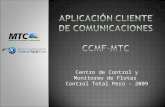 Centro de Control y Monitoreo de Flotas Control Total Perú - 2009.