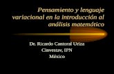 Pensamiento y lenguaje variacional en la introducción al análisis matemático Dr. Ricardo Cantoral Uriza Cinvestav, IPN México.