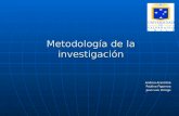 Metodología de la investigación Andrea Arancibia Paulina Figueroa Juan Luis Orrego.
