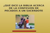 ¿QUÉ DICE LA BIBLIA ACERCA DE LA CONFESIÓN DE PECADOS A UN SACERDOTE.