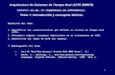 1 Arquitectura de Sistemas de Tiempo Real (ASTR 2008/9). tpbn@atc.us.estpbn@atc.us.es. 5º Ingeniería en Informática. Tema 1: Introducción y conceptos básicos.