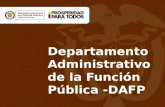 Departamento Administrativo de la Función Pública -DAFP.