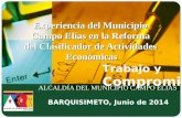 Experiencia del Municipio Campo Elías en la Reforma del Clasificador de Actividades Económicas ALCALDÍA DEL MUNICIPIO CAMPO ELIAS BARQUISIMETO, Junio de.