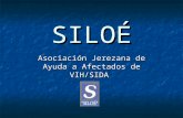 SILOÉ Asociación Jerezana de Ayuda a Afectados de VIH/SIDA.