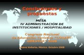 Conclusiones y propuestas MESA IV ADMINISTRACIÓN DE INSTITUCIONES / HOSPITALIDAD Congreso Nacional de Educación Turística “CONAET- AMESTUR” 2008 Nuevo.