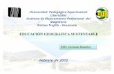 Febrero de 2012 Universidad Pedagógica Experimental Libertador Instituto de Mejoramiento Profesional del Magisterio Núcleo Trujillo - Venezuela.