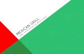 MEXICAN GRILL “UNA EXPERIENCIA MEXICANA”. HISTORIA.