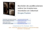 Revisión de publicaciones sobre los trastornos mentales en internet Grupo Fusion UOC – Universitat Oberta de Catalunya / Grado de Psicología 2010-2011.