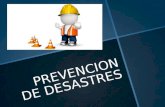 PREVENCION DE DESASTRES. DEFINICIONES  Prevención: Es la aplicación de medidas para evitar que un evento provoque una emergencia.  Mitigación: Es la.