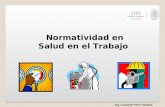 Normatividad en Salud en el Trabajo Ing. Leonardo Pérez Saldaña.