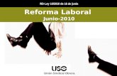 Unión Sindical Obrera Reforma Laboral Junio-2010 RD-Ley 10/2010 de 16 de junio.