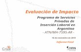 Evaluación de Impacto Programa de Servicios Privados de Inserción Laboral en Argentina - ATN/MH-7595-AR - Informe Final 16 de noviembre de 2010.