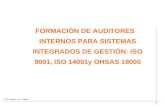 1 SGS Colombia, S.A. Bogotá FORMACIÓN DE AUDITORES INTERNOS PARA SISTEMAS INTEGRADOS DE GESTIÓN: ISO 9001, ISO 14001y OHSAS 18000.