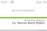 Reunión Delegados Oficialía Mayor Lic. Marcos Bucio Mújica 9 de Diciembre de 2013.
