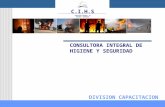 C.I.H.S CONSULTORA INTEGRAL DE HIGIENE Y SEGURIDAD DIVISION CAPACITACION CONSULTORA INTEGRAL DE HIGIENE Y SEGURIDAD.