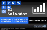 El Salvador Grupo Empresarial de Análisis Económico - Financiero, Septiembre 2013 1 Coyuntura y Perspectivas Económico - Financieras Septiembre 2013.