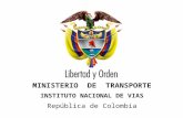 Ministerio de Educación Nacional República de Colombia MINISTERIO DE TRANSPORTE INSTITUTO NACIONAL DE VIAS República de Colombia.