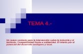 TEMA 4.- Un nuevo contexto para la intervención sobre la industria y el territorio. Competitividad frente a solidaridad. El interés por el potencial del.