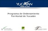 Programa de Ordenamiento Territorial de Yucatán. Incorporación de los Presidentes Municipales por región COPLADE al Órgano Ejecutivo.