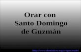 Orar con Santo Domingo de Guzmán .