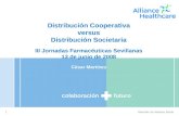 Colaboración futuro 1Miembro de Alliance Boots Distribución Cooperativa versus Distribución Societaria III Jornadas Farmacéuticas Sevillanas 13 de junio.