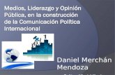 Daniel Merchán Mendoza Twitter: @Daniel_Merchan danielm18x@gmail.com.