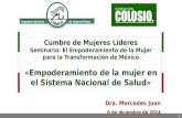 Cumbre de Mujeres Líderes Seminario: El Empoderamiento de la Mujer para la Transformación de México «Empoderamiento de la mujer en el Sistema Nacional.
