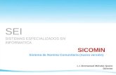 SICOMIN Sistema de Nomina Comunitaria (nueva versión) L.I. Emmanuel Méndez Quero Director SEI SISTEMAS ESPECIALIZADOS EN INFORMATICA.